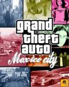 Grand Theft Auto Mexico City.jpg